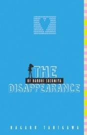 book cover of Haruhi Suzumiya 04: The Disappearance of Haruhi Suzumiya by 谷川流