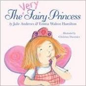 book cover of The Very Fairy Princess by Julie Andrews Edwards