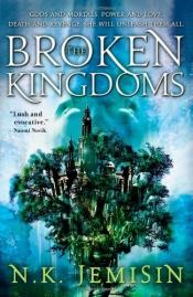 book cover of The broken kingdoms : book two of the inheritance trilogy by N.K. Jemisin