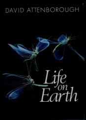 book cover of Life on Earth : a Natural History by デイビッド・アッテンボロー
