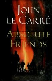 book cover of Absolute Freunde by John le Carré