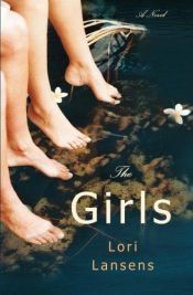 book cover of The Girls by Lori Lansens