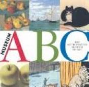 book cover of Museum ABC by Metropolitan Museum of Art