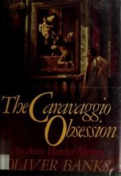 book cover of The Caravaggio Obsession by Oliver T. Banks