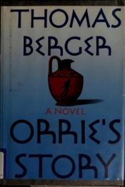 book cover of Orrie's Story by Thomas Berger