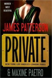 book cover of Private by James Patterson|Maxine Paetro