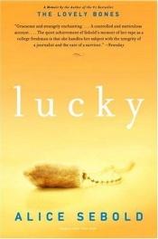 book cover of Lucky by Alice Sebold