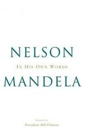 book cover of In His Own Words by Nelson Mandela