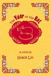 book cover of The Year of the Rat by Grace Lin