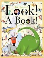 book cover of Look! A Book! by Bob Staake