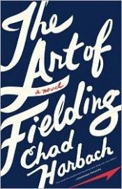 book cover of The Art of Fielding by Chad Harbach