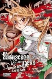 book cover of Highschool of the Dead, Vol. 1 by Daisuke Sato