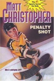 book cover of Penalty shot by Matt Christopher