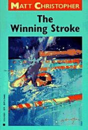book cover of The Winning Stroke (Matt Christopher Sports Classics) by Matt Christopher