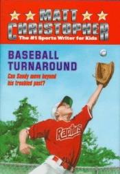 book cover of Baseball Turnaround (Classics Series , No 53) by Matt Christopher