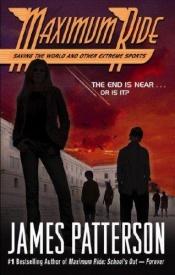 book cover of Maximum Ride #03: Saving the World and Other Extreme Sports by James Patterson
