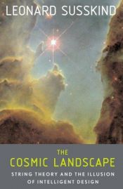 book cover of The Cosmic Landscape by Leonard Susskind