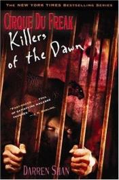 book cover of A hajnal gyilkosai by Darren Shan