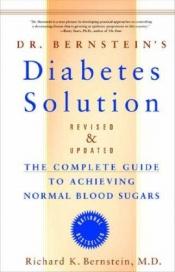 book cover of Dr. Bernstein's Diabetes Solution by Richard K. Bernstein