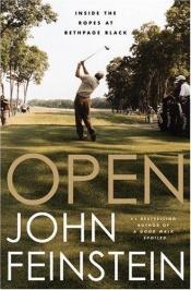 book cover of Open : Inside the Ropes at Bethpage Black by John Feinstein