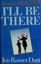 book cover of Beaches II: I'll Be There by Iris Rainer Dart