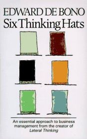 book cover of Sei cappelli per pensare by Edward De Bono