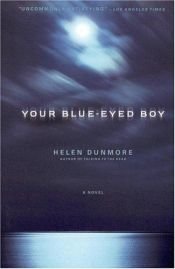 book cover of Your blue-eyed boy by Helen Dunmore
