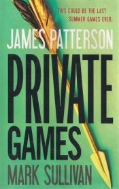 book cover of Private Games by جیمز پترسون
