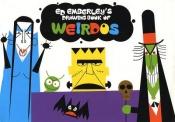 book cover of Ed Emberley Little Drawing Book of Weirdos by Ed Emberley