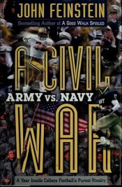 book cover of A Civil War: Army vs. Navy by John Feinstein