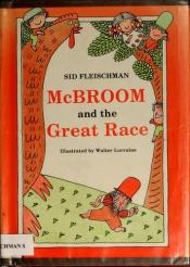 book cover of McBroom and the Great Race by Sid Fleischman