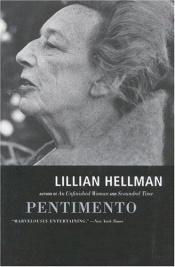 book cover of Pentimento: A Book of Portraits by Lillian Hellman