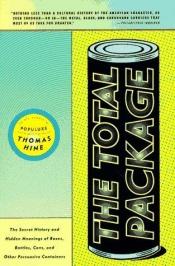 book cover of The Total Package by Thomas Hine