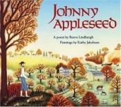 book cover of Johnny Appleseed, A Poem by Reeve Lindbergh