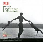 book cover of LIFE with Father (Life Magazine) by The Editorial Staff of LIFE