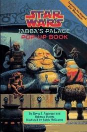 book cover of Star Wars Jabba's palace pop-up book by Kevin J. Anderson