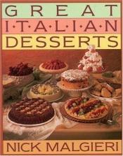 book cover of Great Italian Desserts by Nick Malgieri