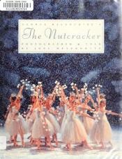 book cover of George Balanchine's The Nutracker by Joel Meyerowitz