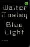 Blue Light. A Novel.