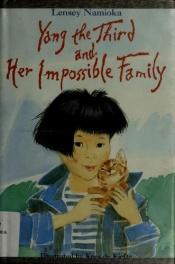 book cover of Yang the third and her impossible family by Lensey Namioka