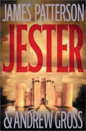 book cover of The Jester by Andrew Gross|James Patterson