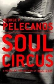 book cover of Il circo delle anime by George P. Pelecanos