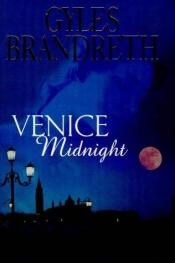 book cover of Venice Midnight by Gyles Brandreth