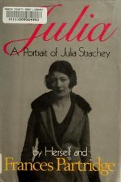 book cover of Julia: A Portrait of Julia Strachey by Julia Strachey