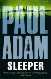 book cover of Sleeper by Paul Adam
