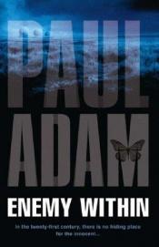 book cover of Enemy within by Paul Adam