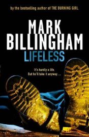 book cover of Lifeless by Mark Billingham