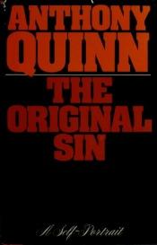 book cover of The original sin by Anthony Quinn