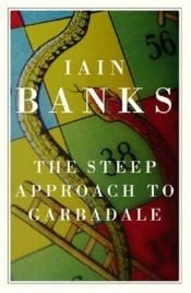 book cover of The Steep Approach to Garbadale by Iain M. Banks