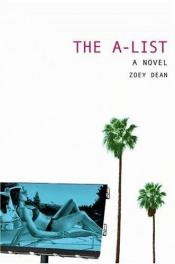 book cover of The A-List (A-List Series) Book 1 by Zoey Dean